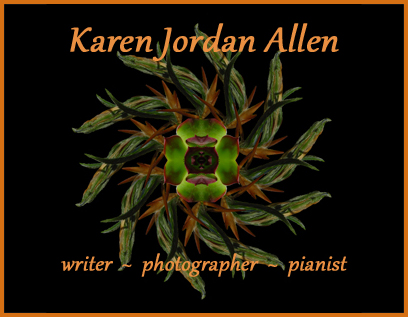 Karen Jordan Allen writer photographer pianist